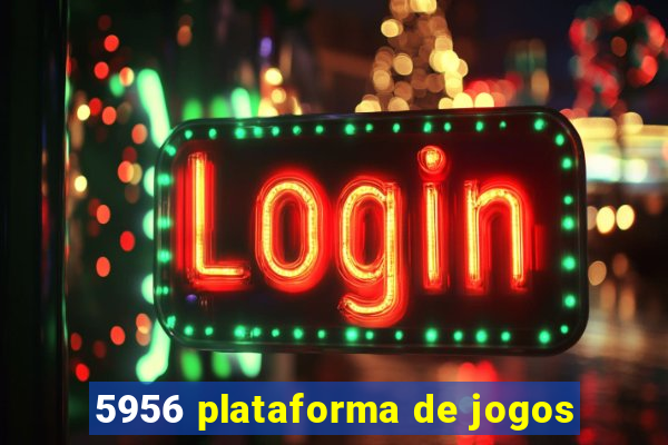 5956 plataforma de jogos